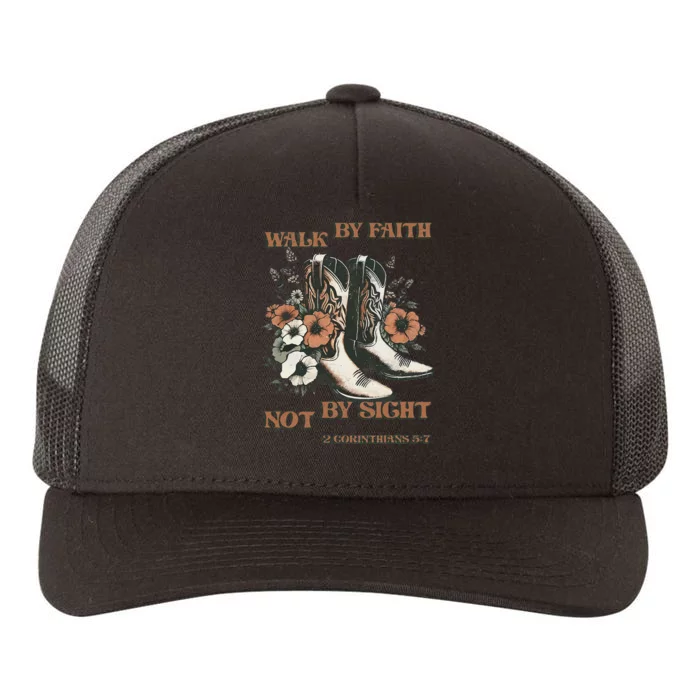 Faith We Walk By Faith Not By Sight Christian Yupoong Adult 5-Panel Trucker Hat