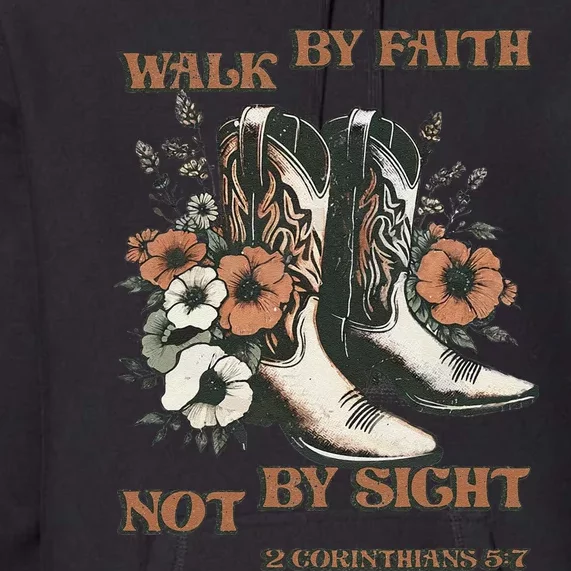 Faith We Walk By Faith Not By Sight Christian Premium Hoodie