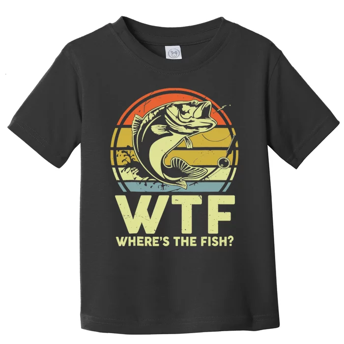 Fishing WTF Wheres The Fish Fisherman Funny Bass Dad Toddler T-Shirt