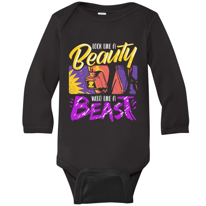 Female Welder Welding Beauty Weld Like A Best Baby Long Sleeve Bodysuit