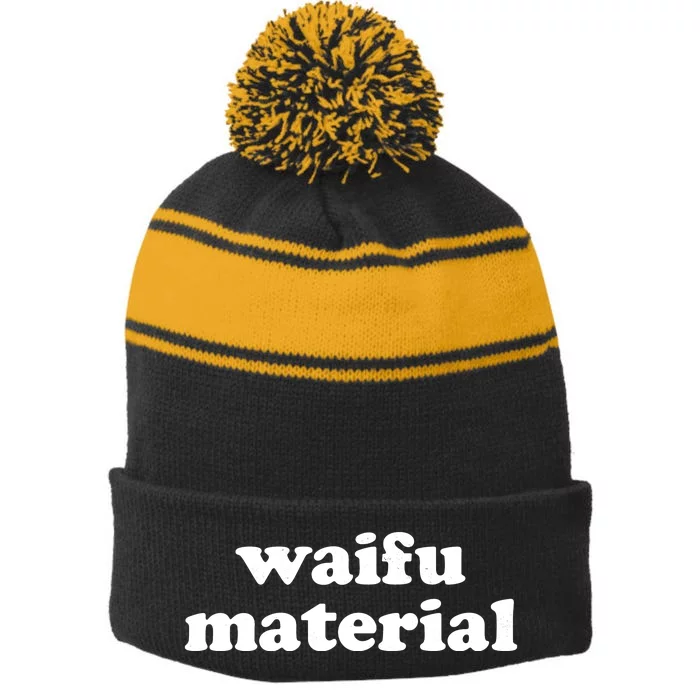 Funny Waifu Wife Material Anime Fan Stripe Pom Pom Beanie