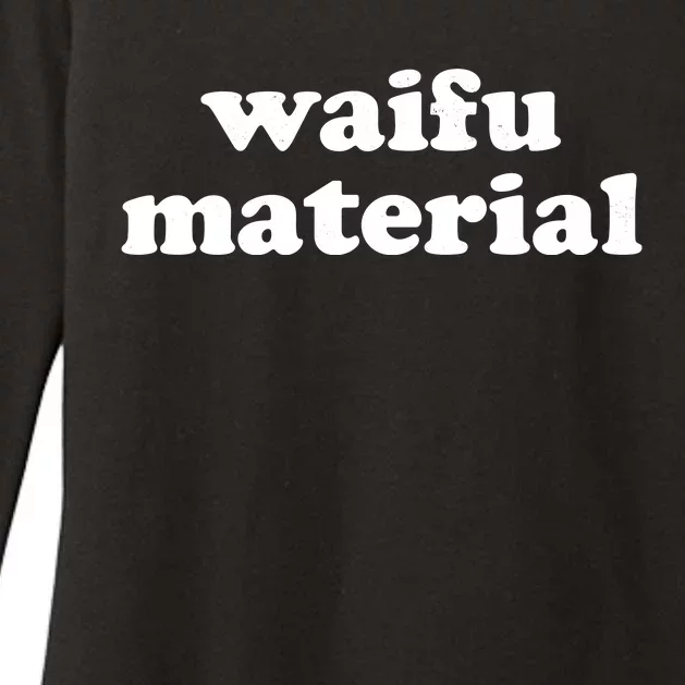 Funny Waifu Wife Material Anime Fan Womens CVC Long Sleeve Shirt