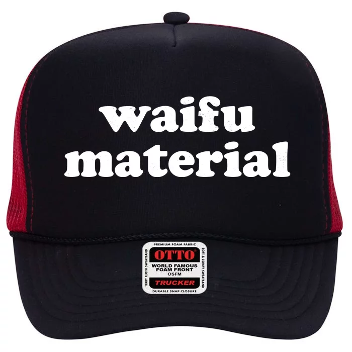 Funny Waifu Wife Material Anime Fan High Crown Mesh Trucker Hat