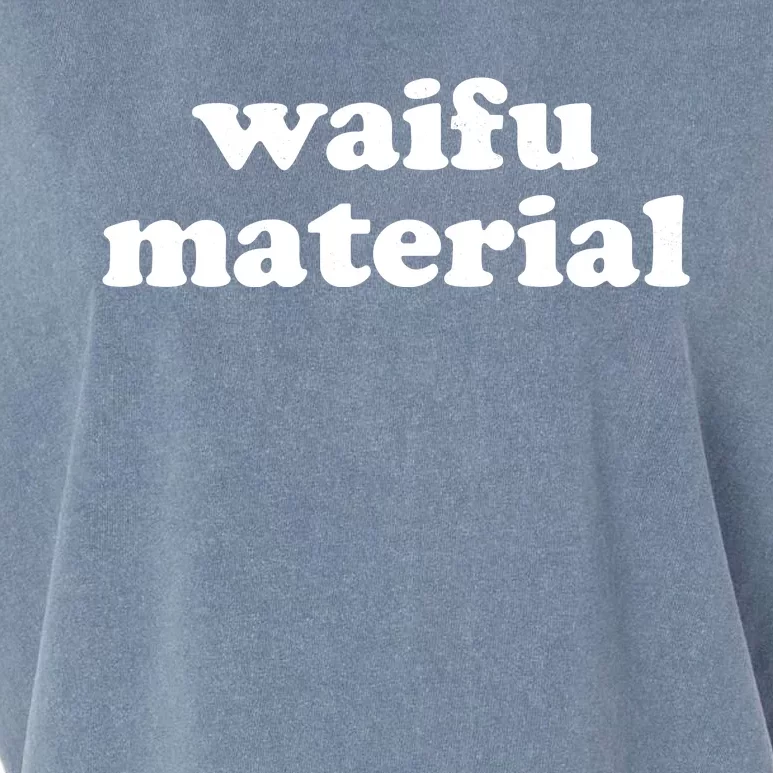 Funny Waifu Wife Material Anime Fan Garment-Dyed Women's Muscle Tee