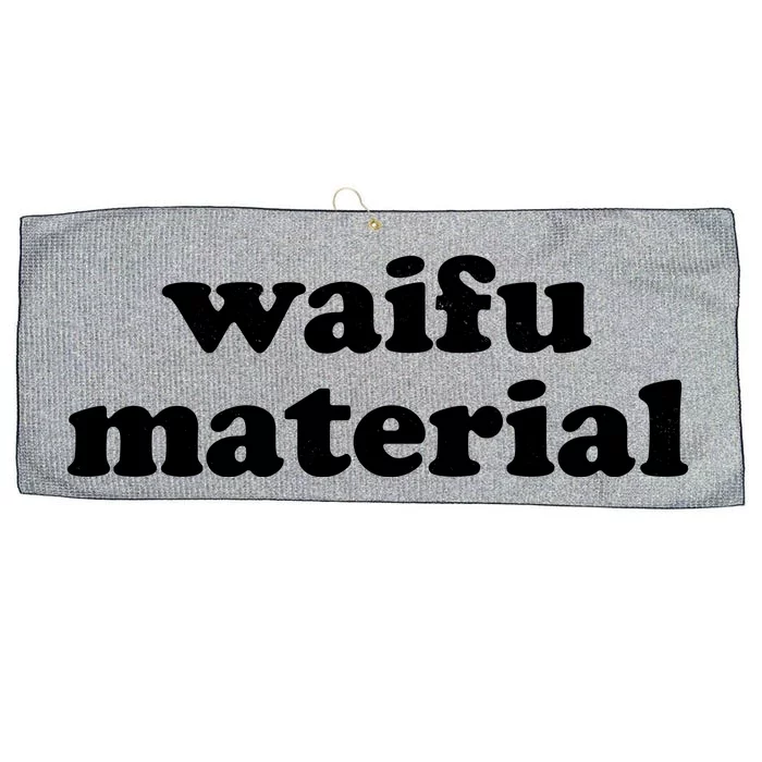 Funny Waifu Wife Material Anime Fan Large Microfiber Waffle Golf Towel