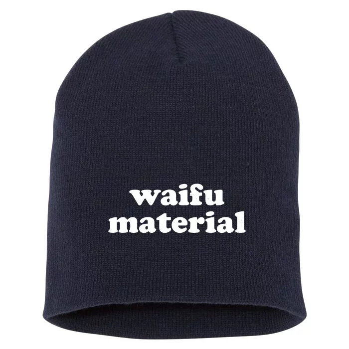 Funny Waifu Wife Material Anime Fan Short Acrylic Beanie