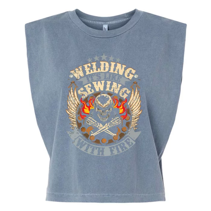 Funny Welder Welding It's Like Sewing With Fire Garment-Dyed Women's Muscle Tee