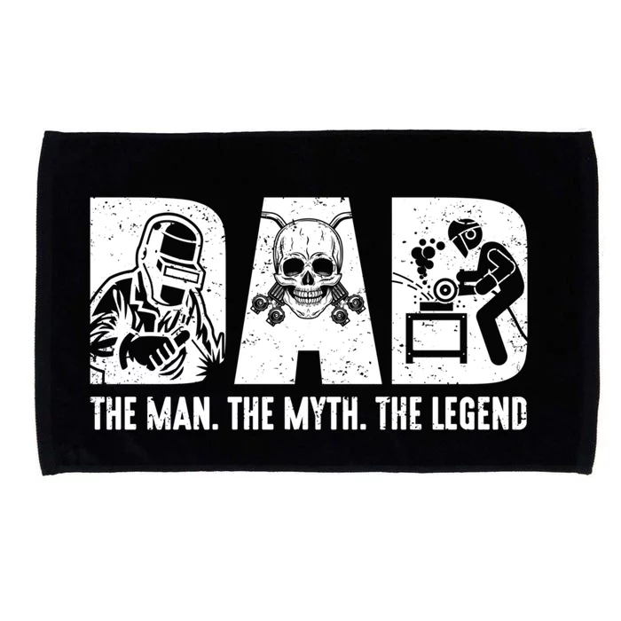 Funny Welder Welding Dad Myth Legend Fathers Day Gift Microfiber Hand Towel