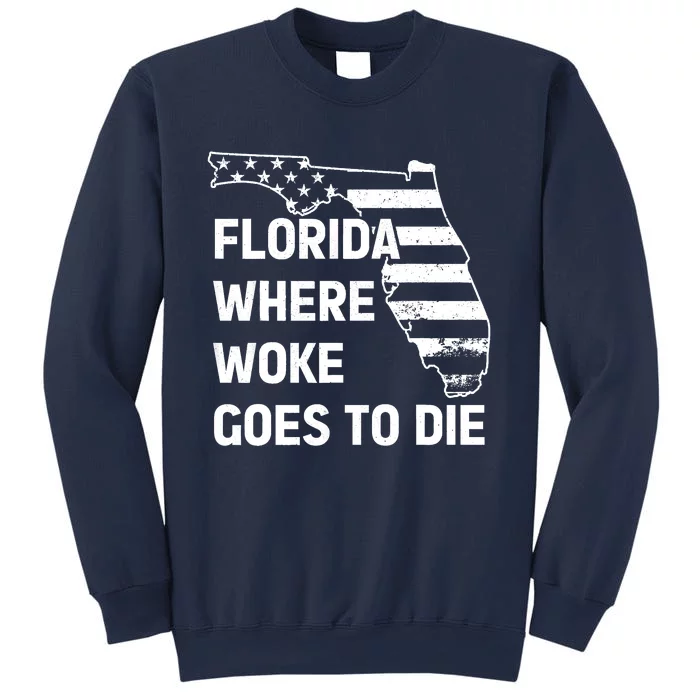 Florida Where Woke Goes To Die Funny Retro Sweatshirt