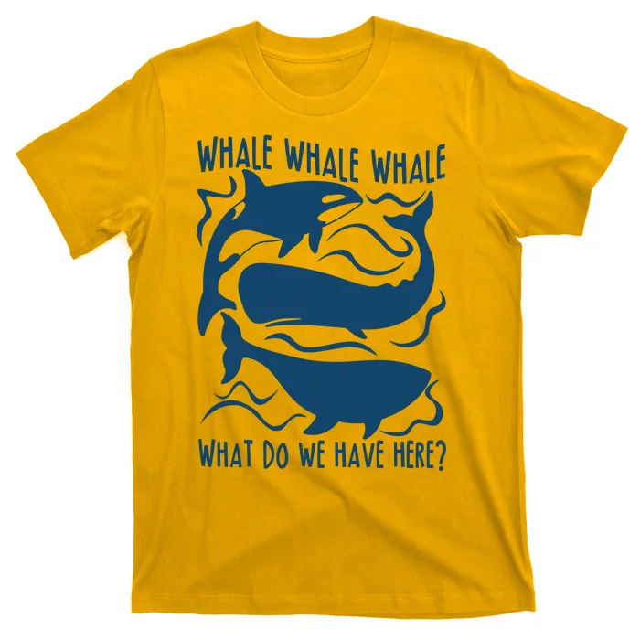 Funny Whale What Do We Have Here T-Shirt