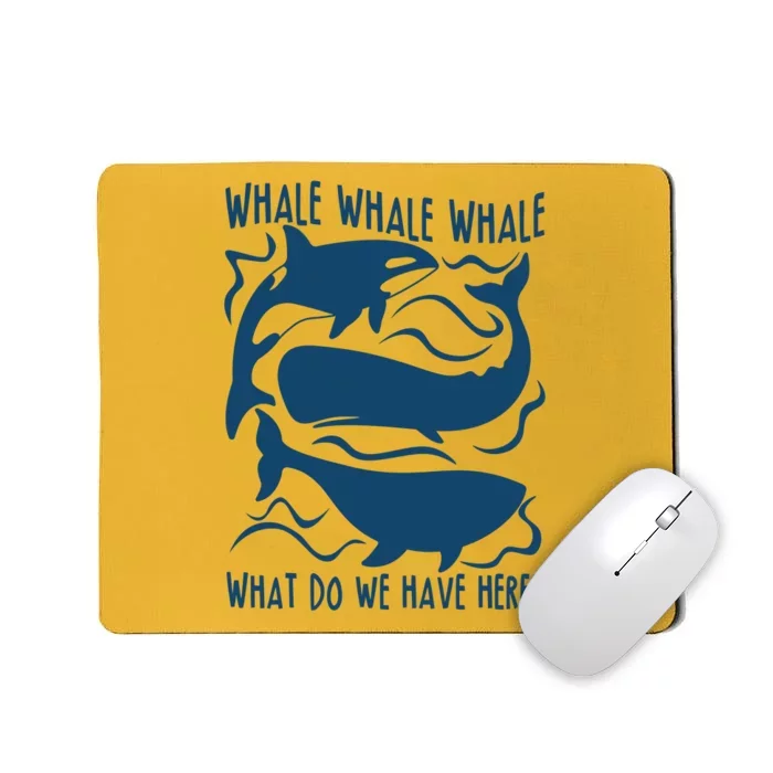 Funny Whale What Do We Have Here Mousepad