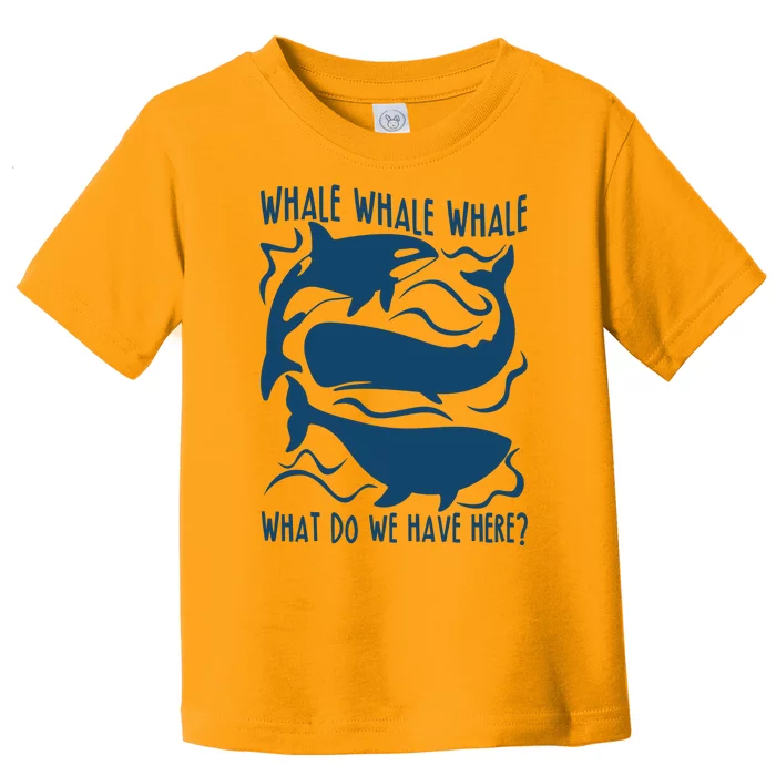 Funny Whale What Do We Have Here Toddler T-Shirt