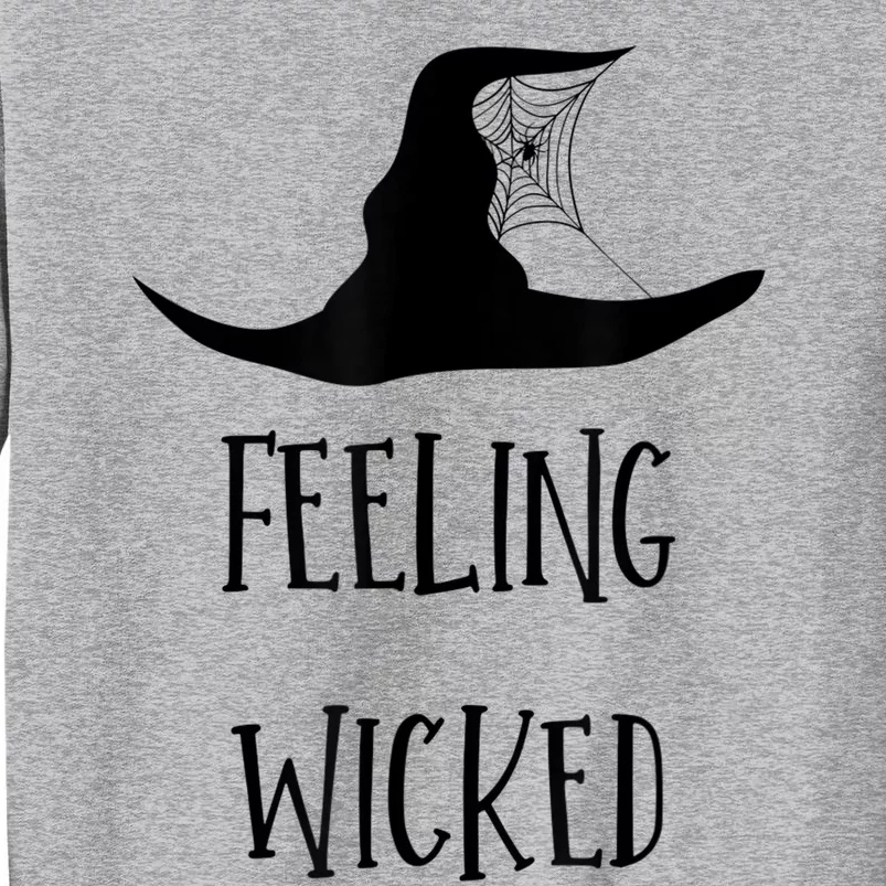 Feeling Wicked Witches Gift For Halloween Sweatshirt