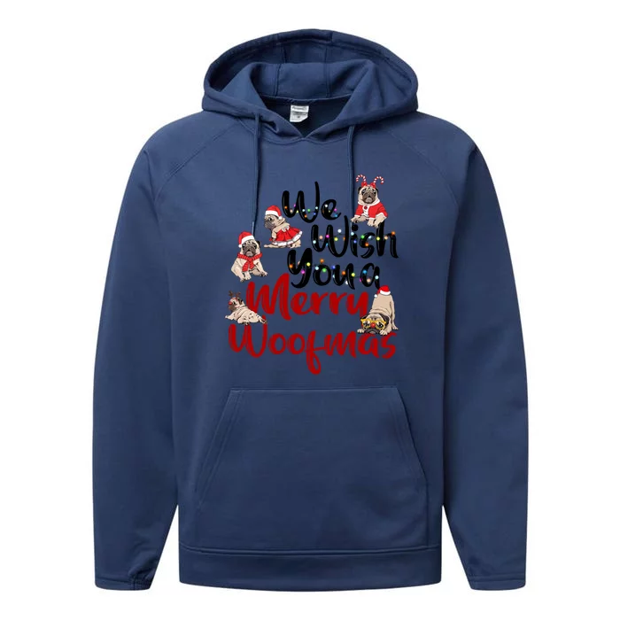 Funny We Wish You A Merry Woofmas Pug Christmas Dog Mom Xmas Gift Performance Fleece Hoodie