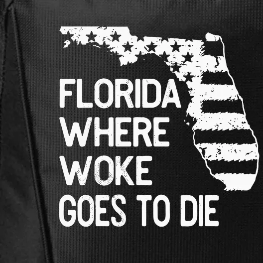 Florida Where Woke Goes To Die City Backpack