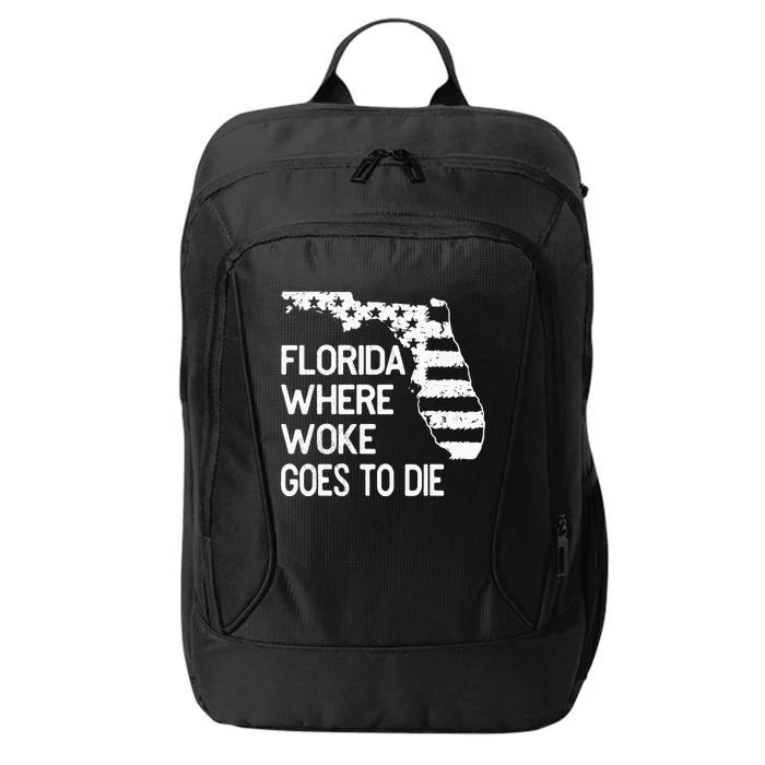 Florida Where Woke Goes To Die City Backpack