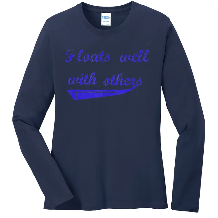 Floats Well With Others Ladies Long Sleeve Shirt