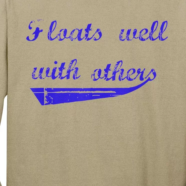 Floats Well With Others Tall Long Sleeve T-Shirt