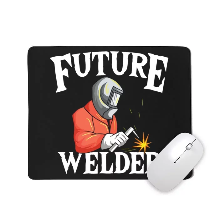 Future Welder Welding Helmet Metal Fabrication Fusing MIG Mousepad