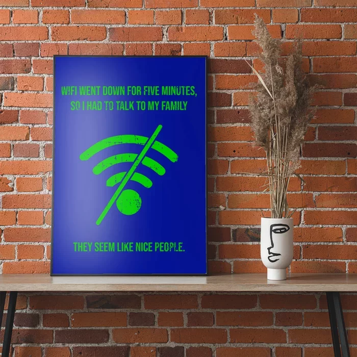 Funny Wifi Went Down Quote Computer Nerd Gift Funny Gift Poster