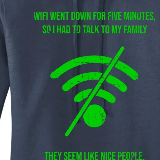 Funny Wifi Went Down Quote Computer Nerd Gift Funny Gift Women's Pullover Hoodie