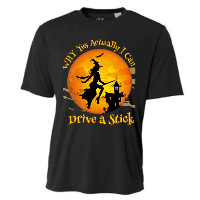 Funny Witch Why Yes  Actually I Can Drive A Stick Cooling Performance Crew T-Shirt