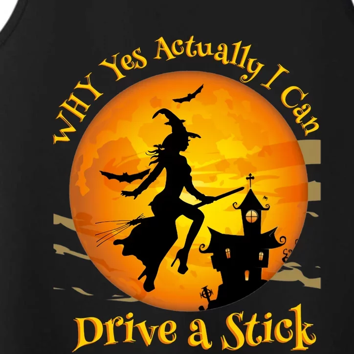 Funny Witch Why Yes  Actually I Can Drive A Stick Performance Tank