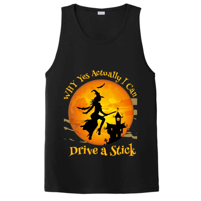 Funny Witch Why Yes  Actually I Can Drive A Stick Performance Tank