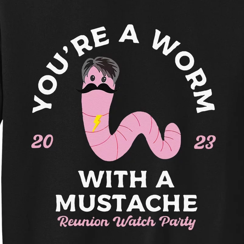 Funny Worm With A Mustache Tall Sweatshirt