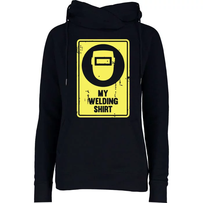 Funny Welder Who Loves Welding Womens Funnel Neck Pullover Hood