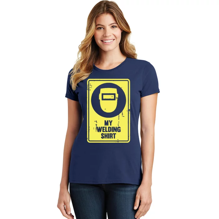 Funny Welder Who Loves Welding Women's T-Shirt