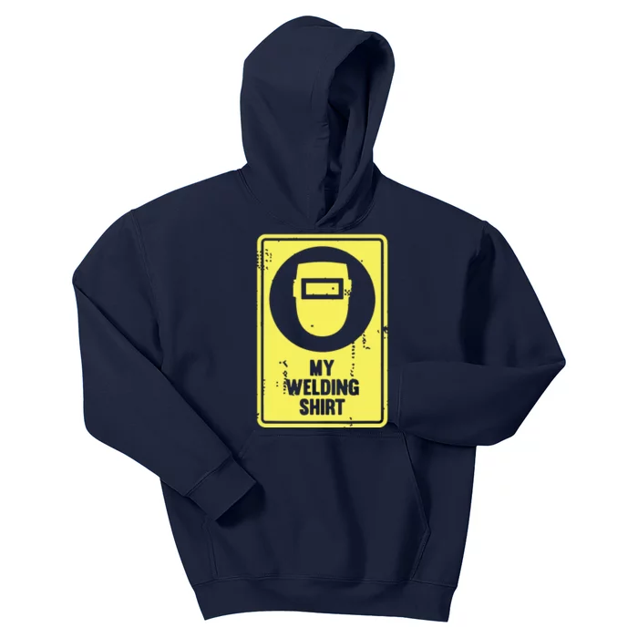 Funny Welder Who Loves Welding Kids Hoodie