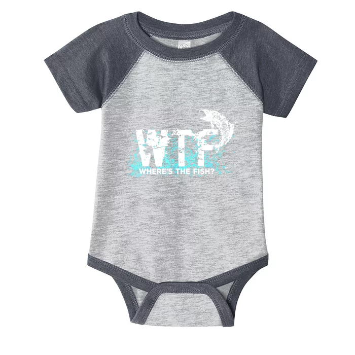 Funny Wtf Where Is The Fish Fishing Fishermen Gift Infant Baby Jersey Bodysuit