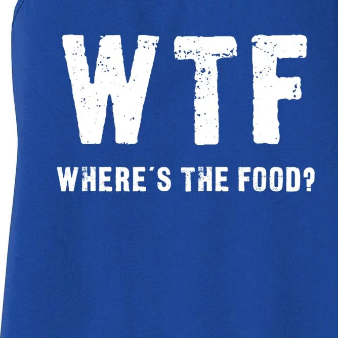 Funny Wtf Wheres The Food Gift Women's Racerback Tank