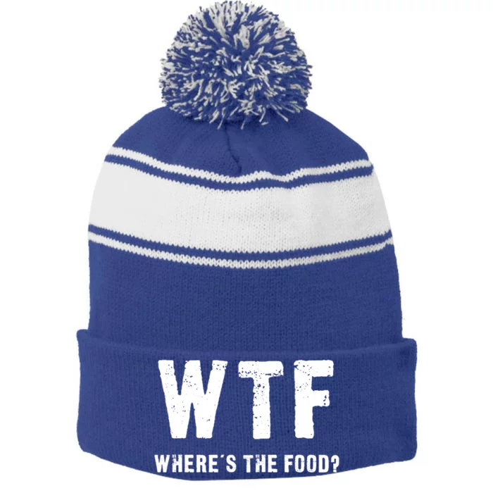 Funny Wtf Wheres The Food Gift Stripe Pom Pom Beanie