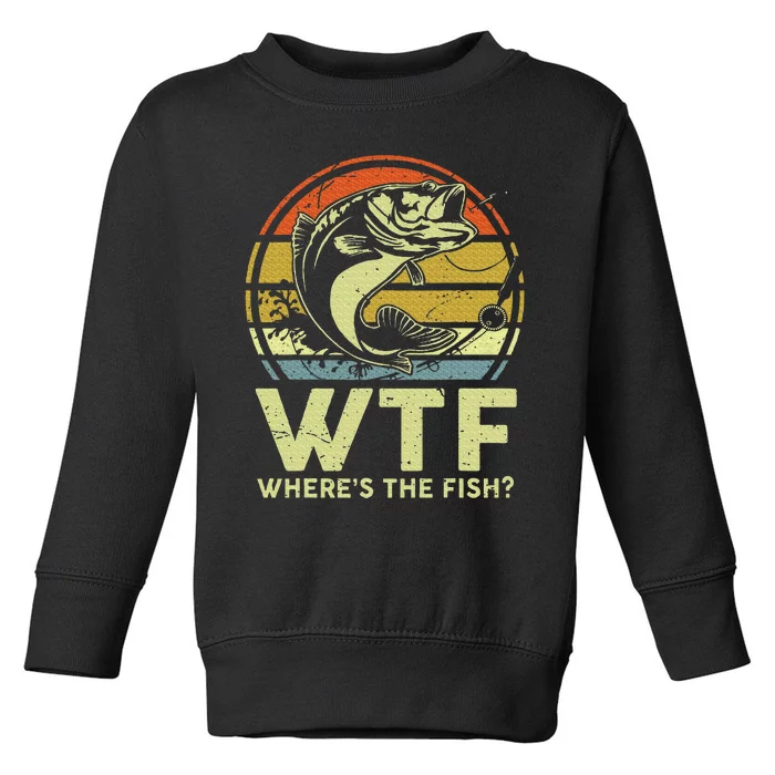 Fishingshirt Wtf Wheres The Fish Funny Bass Dad Toddler Sweatshirt