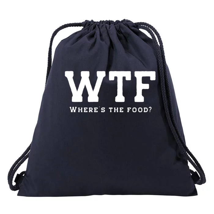 Funny Wtf Wheres The Food Design Food Lover Foodie Gift Drawstring Bag