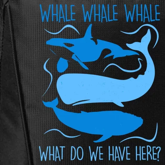 Funny Whale Whale Whale What Do We Have Here? City Backpack