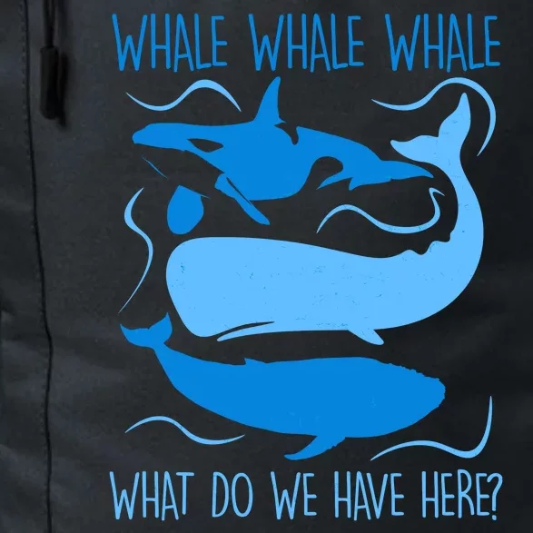 Funny Whale Whale Whale What Do We Have Here? Daily Commute Backpack