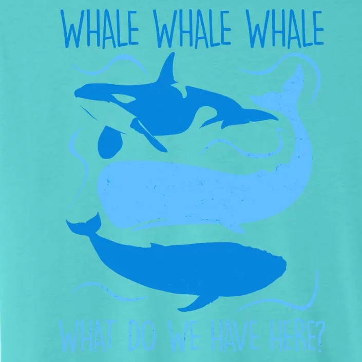 Funny Whale Whale Whale What Do We Have Here? ChromaSoft Performance T-Shirt