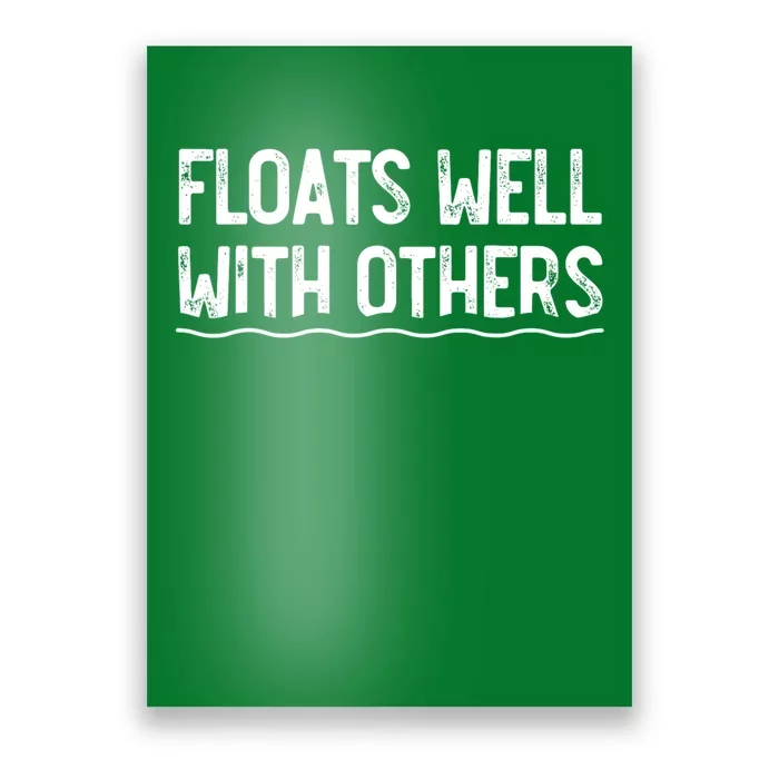 Floats Well With Others Funny Summer Joke Poster