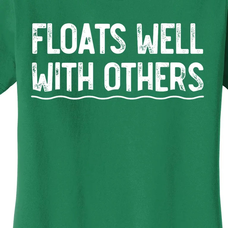 Floats Well With Others Funny Summer Joke Women's T-Shirt