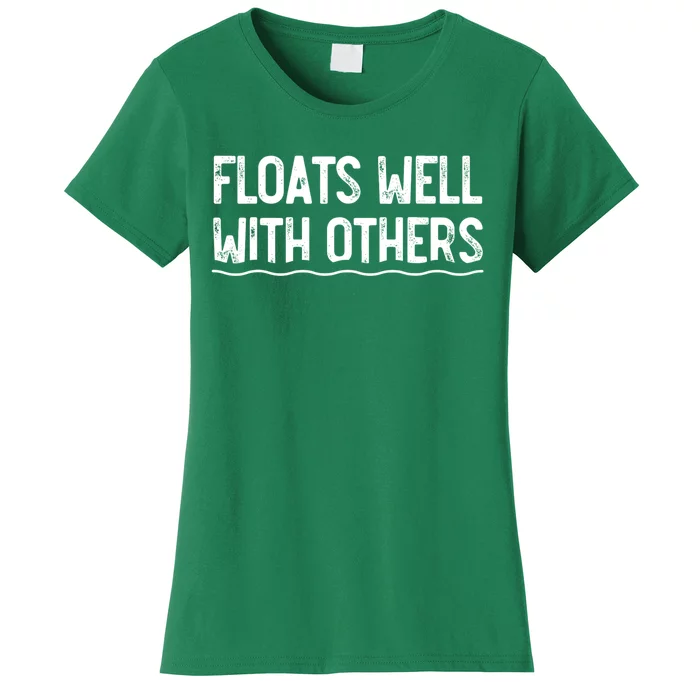 Floats Well With Others Funny Summer Joke Women's T-Shirt