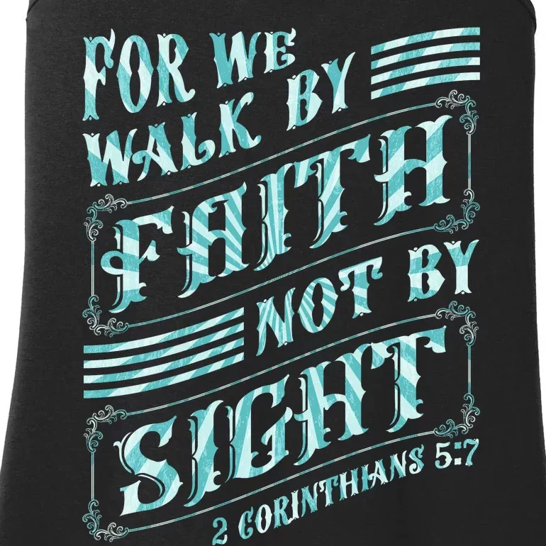 For We Walk By Faith Not By Sight Ladies Essential Tank