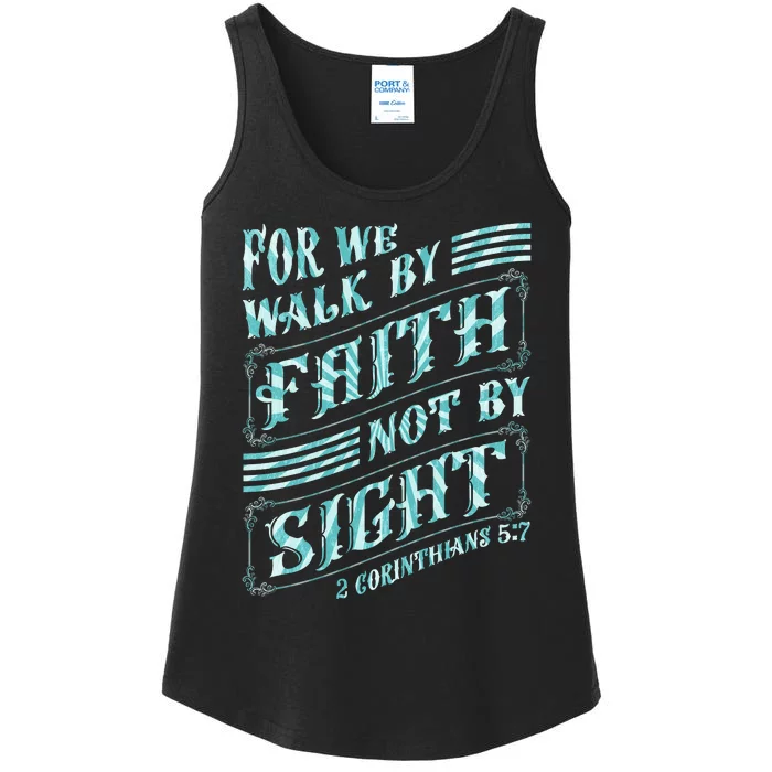 For We Walk By Faith Not By Sight Ladies Essential Tank