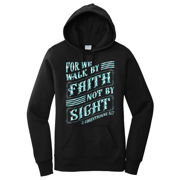 For We Walk By Faith Not By Sight Women's Pullover Hoodie