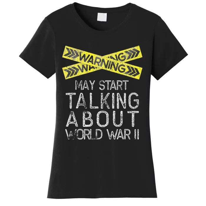 Funny World War Two History Teacher Historian History Women's T-Shirt