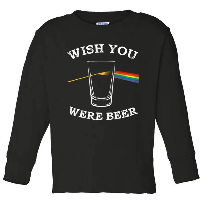 Funny Wish you Were Beer Beer Drinker Toddler Long Sleeve Shirt