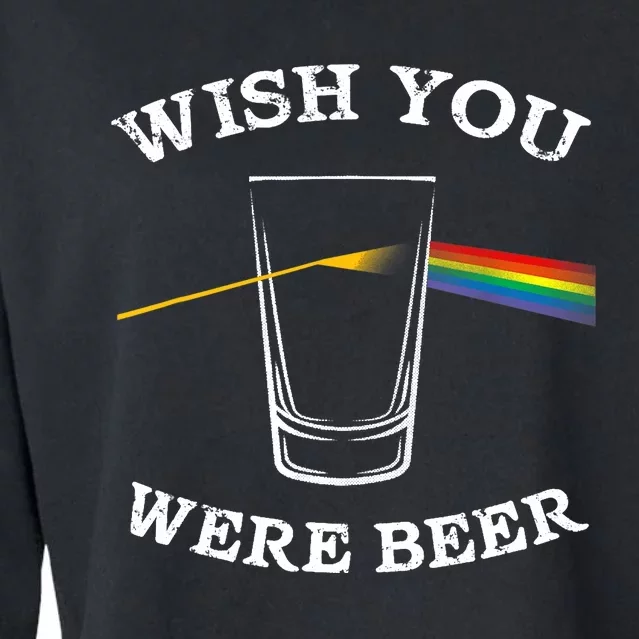 Funny Wish you Were Beer Beer Drinker Cropped Pullover Crew