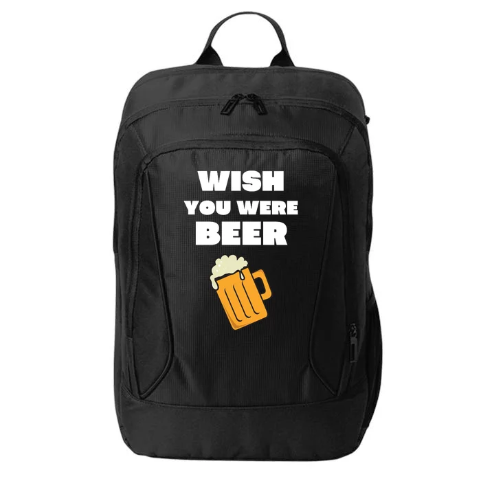 Funny Wish You Were Beer City Backpack